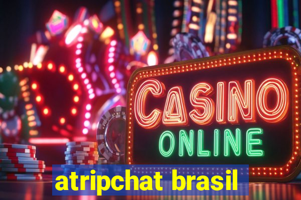 atripchat brasil